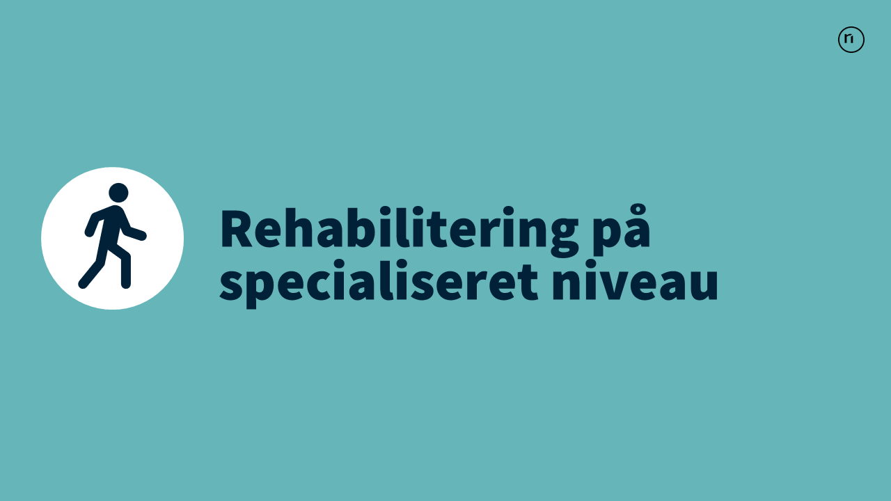 Specialiseret rehabilitering